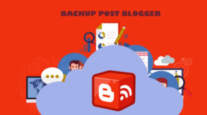 Backup Data Posting Blogger