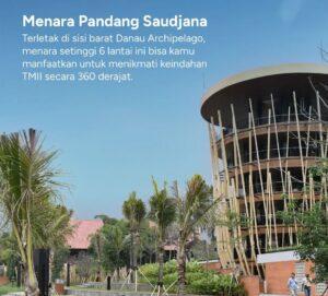 Menara pandang Saudjana terbaru di Taman Mini Indonesia Indah 